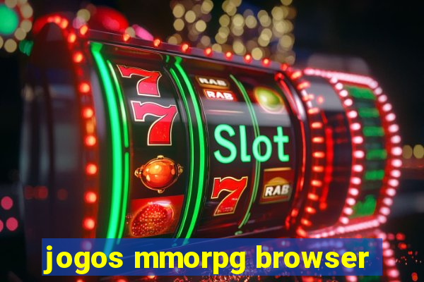 jogos mmorpg browser